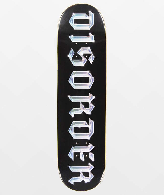 Disorder Chrome 8.25" Skateboard Deck